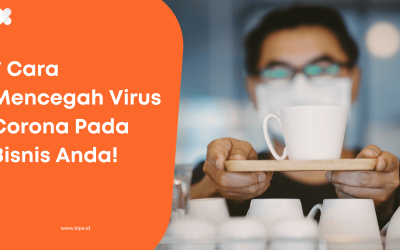 7 Cara Mencegah Virus Corona Pada Bisnis Anda!